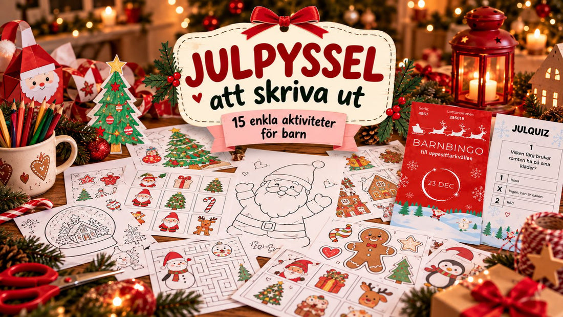 Julpyssel att skriva ut – 15 enkla aktiviteter för barn