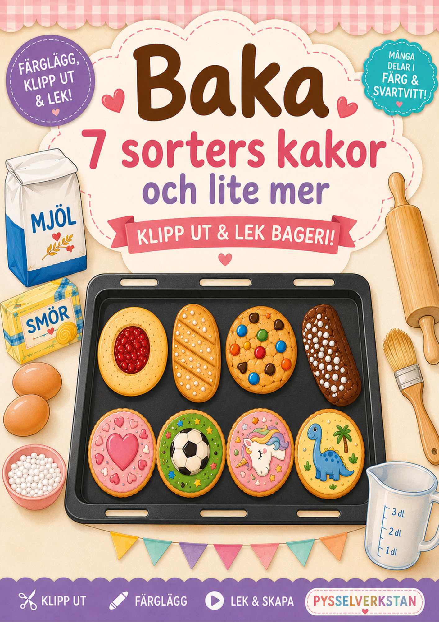 Baka 7 sorters kakor och lite mer – Klipp ut & lek bageri - pyssel för barn